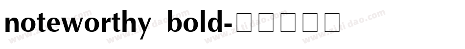 noteworthy bold字体转换